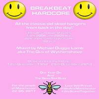 Breakbeat Hardcore (And Some Hardcore Breaks) by Michael Duggie Lamb