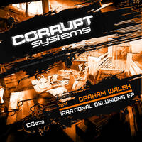 Graham Walsh - Plug Socket [CS029 - Corrupt Systems 2014] by Graham Walsh