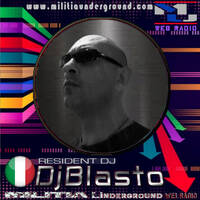 MILITIA UNDERGROUND - EXCLUSIVE SET - DJBLASTO - JUL 2026 by DjBlasto