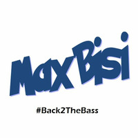 MaxBisi - Back2TheBass - Episode 021 (05.01.2015) by MaxBisi