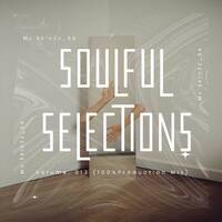 Soulful Selections Vol.013 (100%Production Mix/Tribal Edition) by Mc’SkinZz_SA