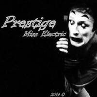 Prestige by Miss Electric