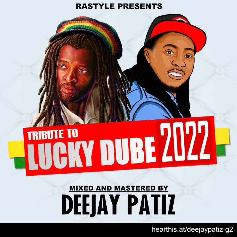DJ PATIZ - TRIBUTE TO LUCKY DUBE 2022