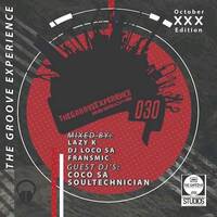  Sessions 030 (Guest Mix By Coco SA) by TheGrooveExperienceSessions