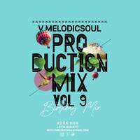100% Production Mix(Vol (9) by V Melodicsoul