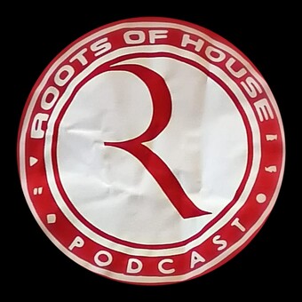 Rootsofhousepodcast