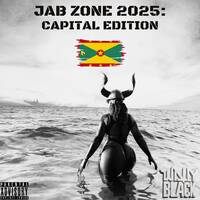 DJ Wally Black - Jab Zone 2025 - Capital Edition - @djwallyblack by WeBleedSocaRadio