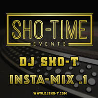 DJ SHO-T - INSTA-MIX SESSION 1! (LIVE ON FACEBOOK &amp; IG) by DJSHO-T