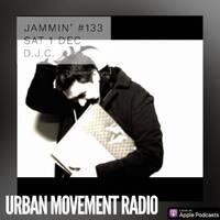 Jammin #302 (Alex O'neal Set) - DJ C (Sat 9 May 2020) by Urban Movement Radio