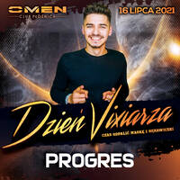 PROGRES @ OMEN CLUB PŁOŚNICA - 3 DZIEŃ VIXIARZA - 16.07.2021 - by OMEN CLUB
