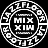 JAZZFLOOR.MIX-SET1X60#008 by DJ JAZZMAN