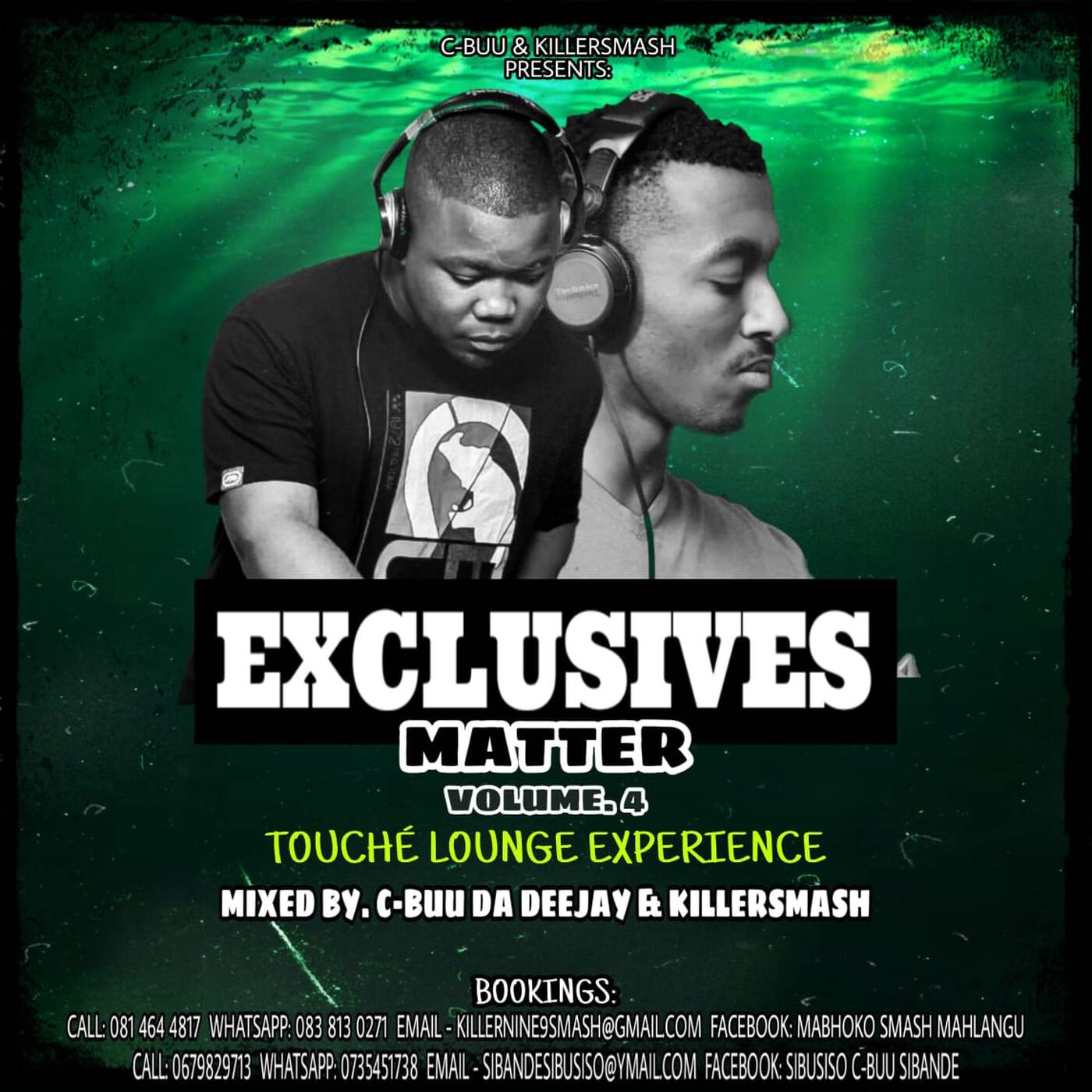 Exclusives Matter Vol. 4 (Touche Lounge Experience) [Mixed By C-Buu Da Deejay & Killer Smash] episode artwork