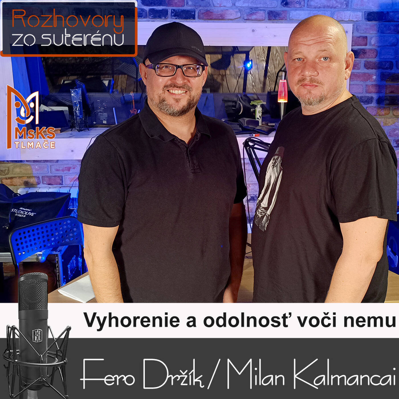 Rozhovory zo suterénu 25 - Vyhorenie a odolnosť voči nemu (Fero Držík, Milan Kalmancai) episode artwork