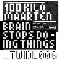 100 Kilo Maarten - Brain Stops Doing Things (Patrick DSP Remix) by PATRICK DSP