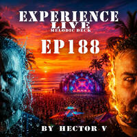 Experience Live Melodic Deck EP188 By Hector V (18-06-2026) by HectorVDj