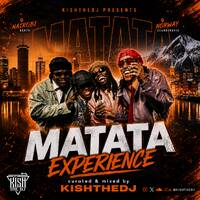 MATATA EXPERIENCE by Kishthedj