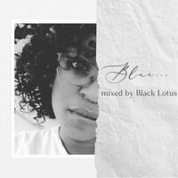 Blue... mixed by Black Lotus by Hint of Mahogany