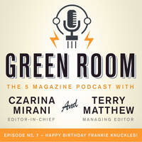 The Green Room Podcast Ep 7 - Happy Birthday Frankie Knuckles! by 5 Magazine
