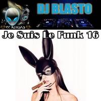 Je Suis Le Funk 016 - Labor Day by DjBlasto