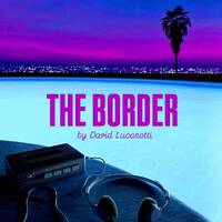 The Border Sessions Presents The Border EP08S09 by David Lucarotti by THE BORDER SESSIONS