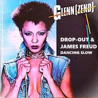 DROP-OUT &amp; JAMES FREUD >DANCING SLOW< by DROP-OUT/MARGITT HOLZT/UNKNOWN SINGING OBJECTS + GUEST MIXES
