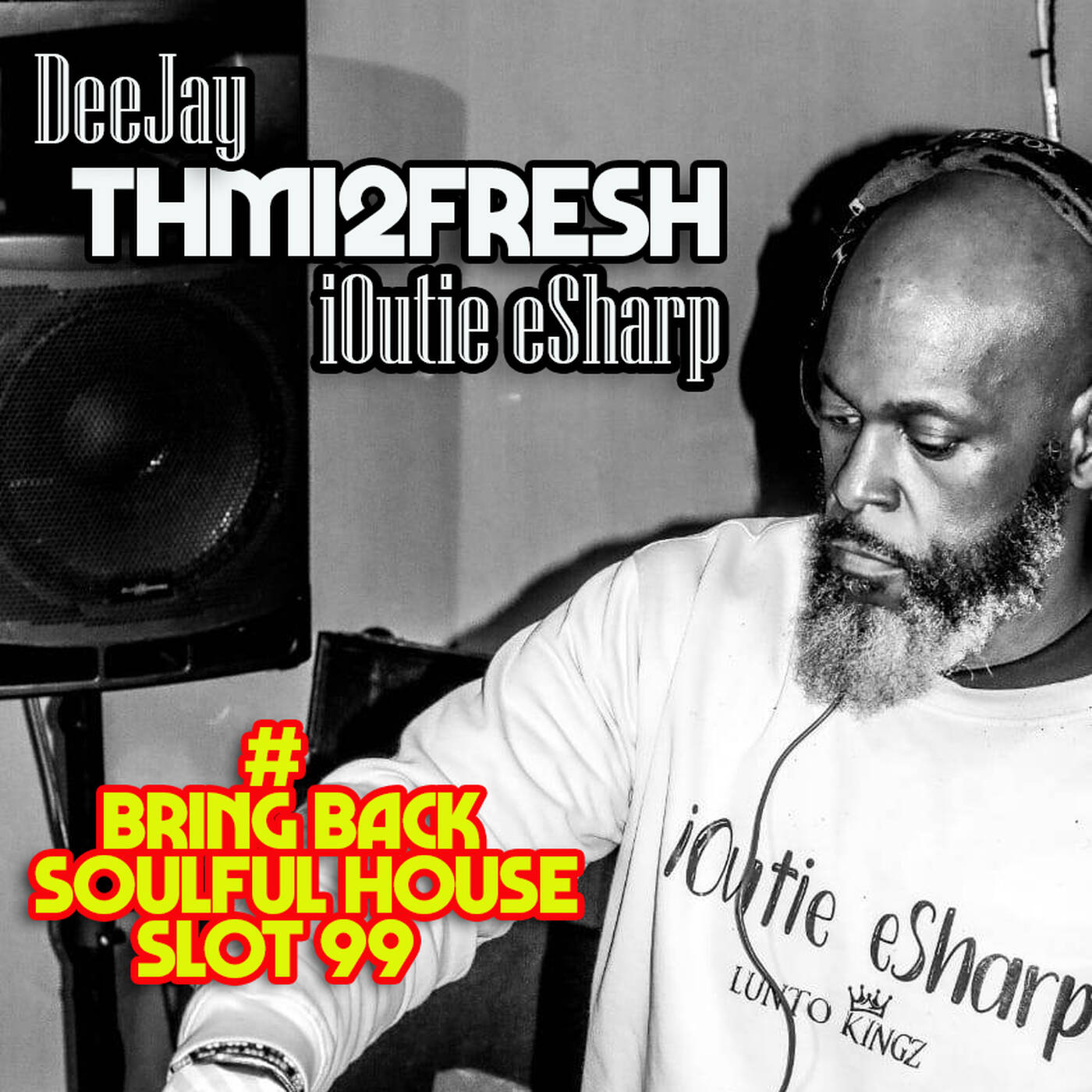 #Bring Back Deep House Slot 99