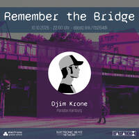 Djim Krone @ Remember the Bridge 26/4 by Electronic Beatz Network
