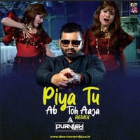 Piya Tu Ab Toh Aaja (Remix) - DJ Purvish by D4D India