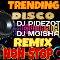 Trending_Disco_By Djpidezotz _djMgisha by Dj PIDEZOTZ