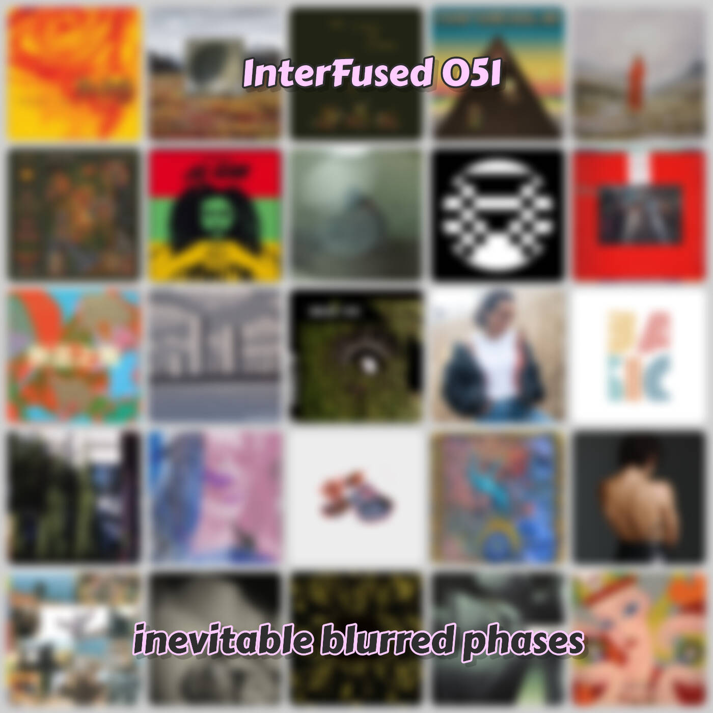 InterFused 051 - Inevitable Blurred Phases episode artwork