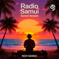 07 Radio Samui - Sunset Session (2026) by Radio Samui