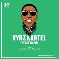 Blaqrose Supreme Presents - Vybz Kartel Freestyle Birthday Mix by Blaqrose Supreme