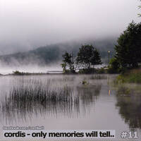 Cordis - Only Memories Will Tell.. #11 by Cordis