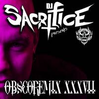 Obscoremix 37 Mixed by DJ Sacrifice by DJ Sacrifice