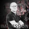 Impression