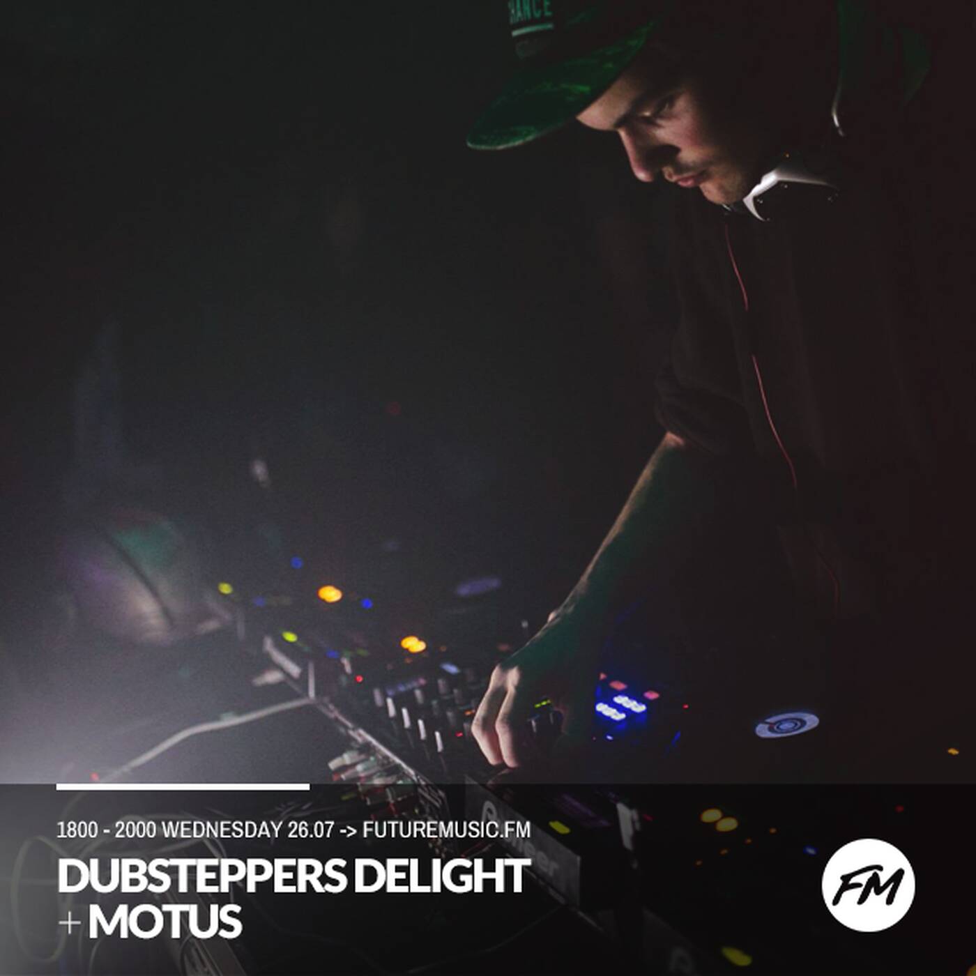 20170726 Dubsteppers Delight (Motus guest mix) @ futuremusicFM #Dubstep episode artwork