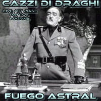 < FUEGO ASTRAL > CAZZI DI DRAGHI * * Live Act 2021 - CyberFunk - Part Two - Matrix5* by FUEGO ASTRAL < HEXADEUS >