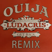 Get Back (Push The Button Remix) by DJ Ouija