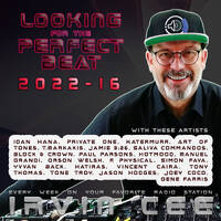 Looking for the Perfect Beat 2022-16 - RADIO SHOW by Irvin Cee by Irvin Cee