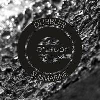 Dubbler - Submarine