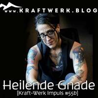 Heilende Gnade [#0287] @Kraftwerk_MaxFichtner by Frank Vornheder
