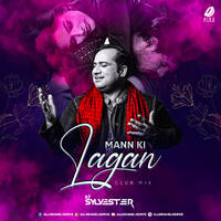 Mann Ki Lagan (Club Mix) - DJ Sylvester by All Indian DJs Drive