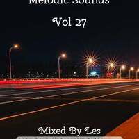 Melodic Sounds Vol27 By Les 2025 by Deejay Les