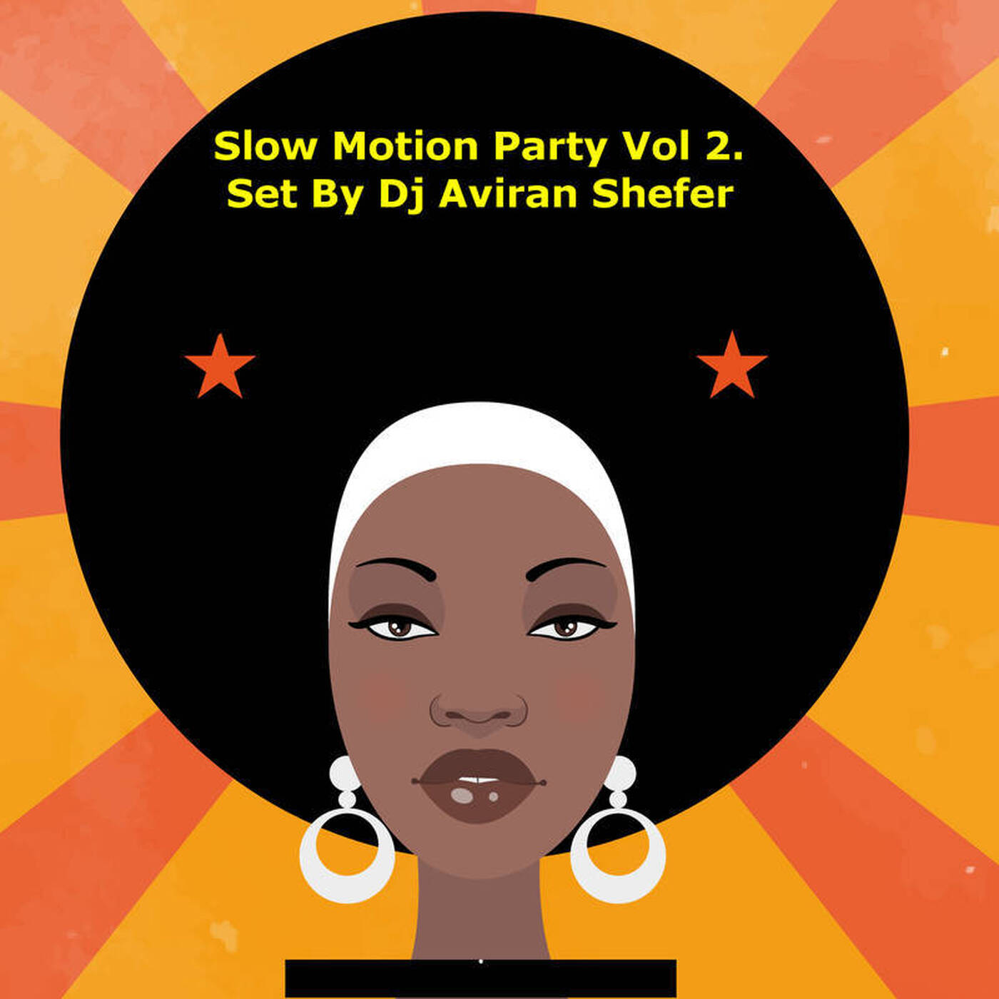 Slow Motion Party Vol 2. - Set by Dj Aviran Shefer episode artwork