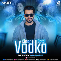 Chaar Botal Vodka (Mashup) - DJ Akey by All Indian DJs Drive