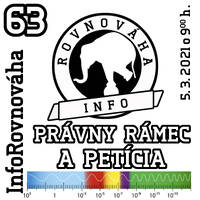 InfoRovnováha 63 - 2021-03-05 Právny rámec a petícia by Slobodný Vysielač