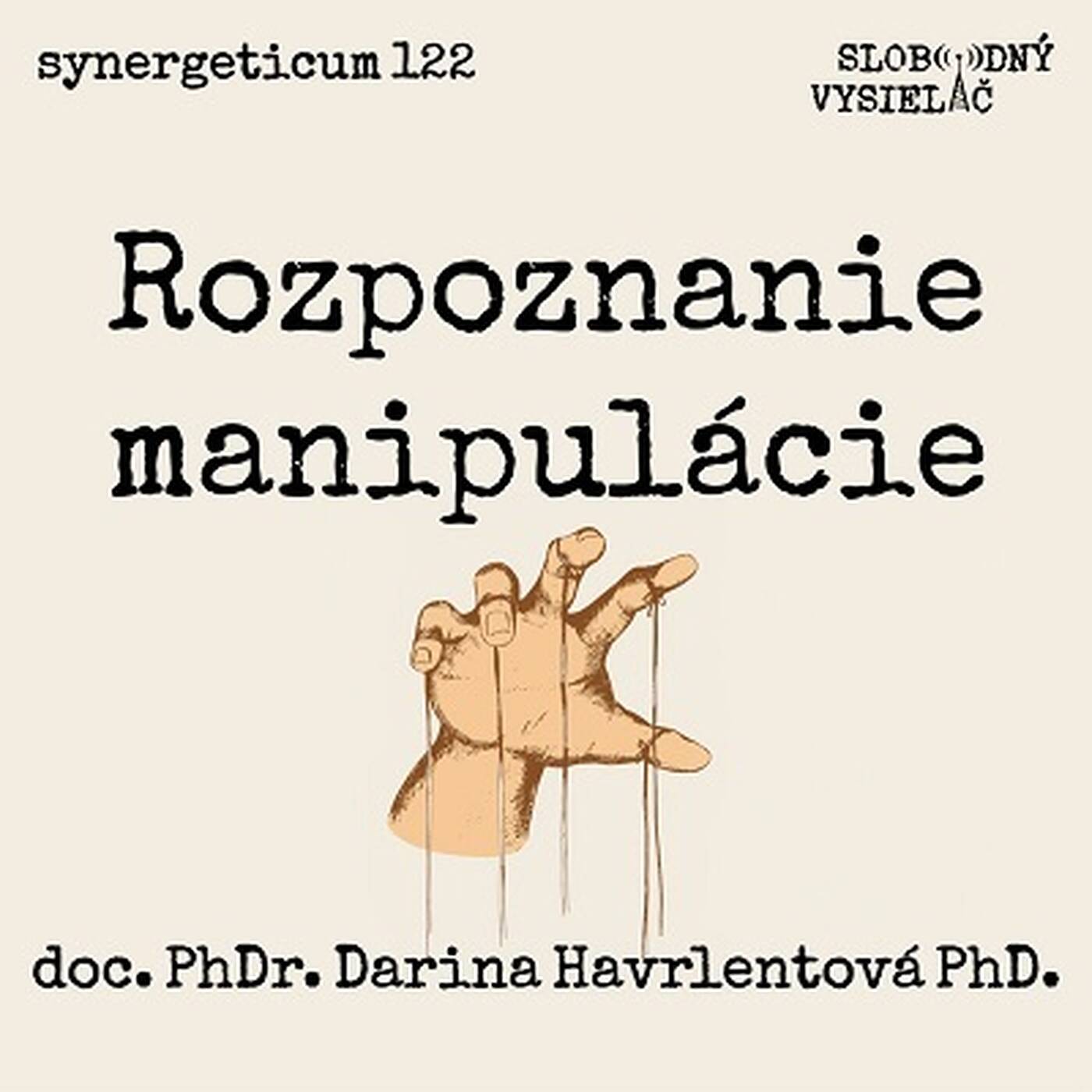 Synergeticum 122 - 2023-02-14 „Rozpoznanie manipulácie“ episode artwork