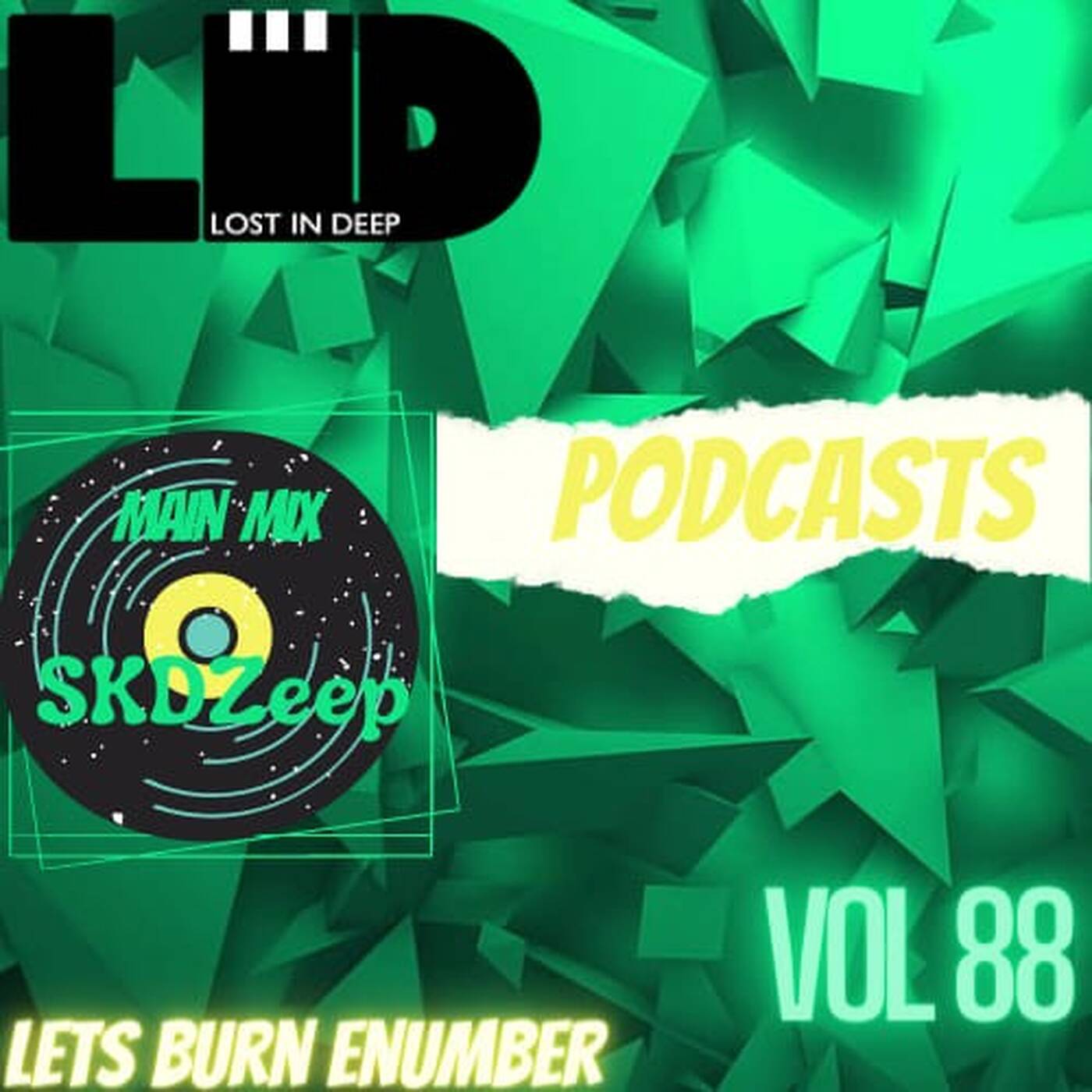 Lost In Deep  Podcasts