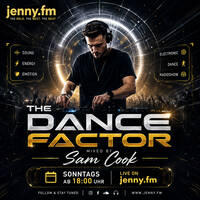 The DanceFactor With Sam Cook In The Mix 05.07.2026 by jenny.fm