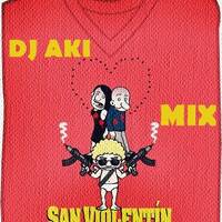 DJ Aki Mix San Violentin (San Valentin) Prometimos No Llorar - Palito Ortega (Febrero 2013) by DJAKIPERU
